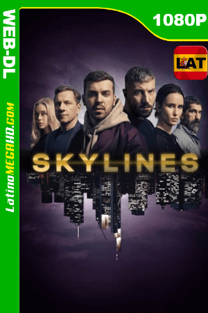 Skylines (Serie de TV) Temporada 1 (2019) Latino HD WEB-DL 1080P ()