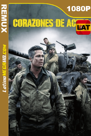 Corazones de acero (2014) Latino HD BDRemux 1080p ()
