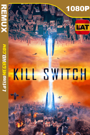 Kill Switch (2017) Latino HD BDREMUX 1080P ()