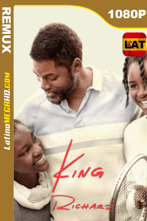 King Richard (2021) Latino HD BDREMUX 1080p ()