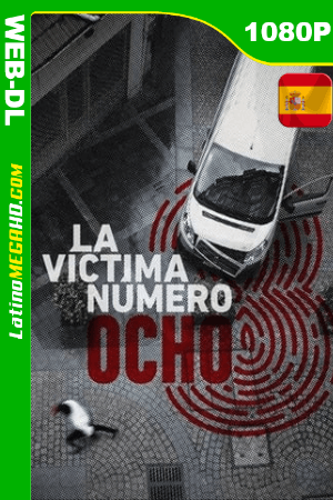 La víctima número 8 (2018) Temporada 1 Castellano HD WEB-DL 1080P ()