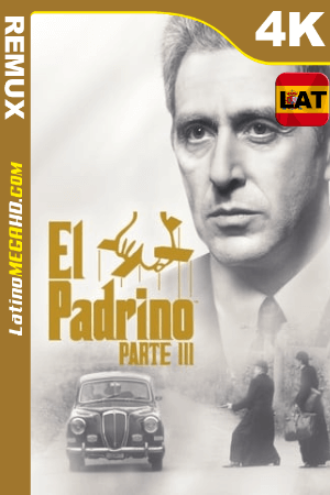 El padrino Parte III (1990) Latino UltraHD BDREMUX 2160p ()
