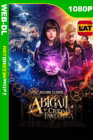 Abigail: Ciudad fantástica (2019) Latino HD WEB-DL 1080P ()
