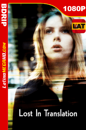 Perdidos en Tokio (2003) Latino HD BDRIP 1080P ()