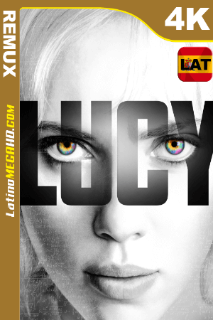 Lucy (2014) Latino HDR Ultra HD BDRemux 2160P ()
