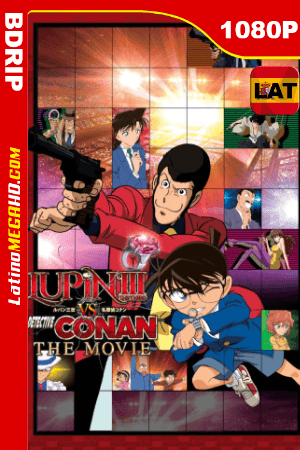 Lupin III vs. Detective Conan: La película (2013) Latino HD BDRip 1080p ()
