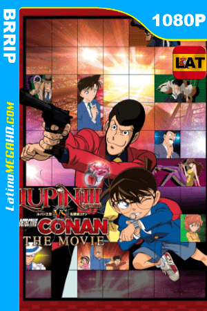 Lupin III vs. Detective Conan: La película (2013) Latino HD BRRip 1080P ()