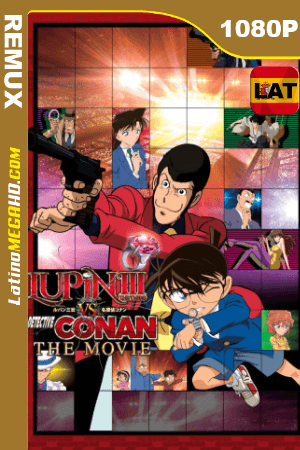 Lupin III vs. Detective Conan: La película (2013) Latino HD BDRemux 1080P ()