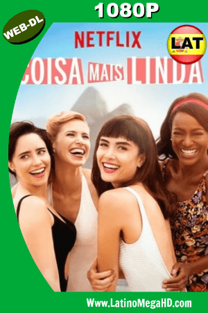 Coisa Mais Linda (Serie de TV) (2019) Temporada 1 Latino WEB-DL 1080P ()