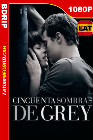 Cincuenta sombras de Grey (2015) Unrated Latino HD BDRip 1080p ()