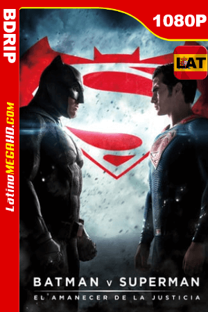 Batman v Superman: El amanecer de la justicia (2016) Extended Latino HD BDRIP 1080P ()