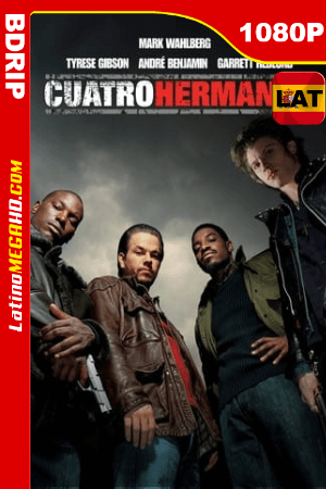 Cuatro hermanos (2005) Latino HD BDRIP 1080P ()