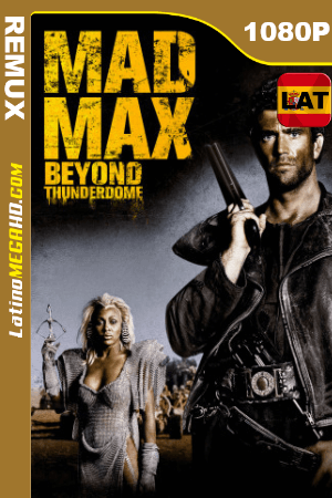 Mad Max 3: Más allá de la cúpula del trueno (1985) Latino HD BDREMUX 1080p ()