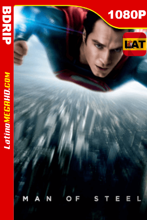 El Hombre de Acero (2013) Latino HD BDRIP 1080P ()
