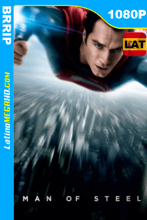 El Hombre de Acero (2013) Latino HD BRRIP 1080P ()