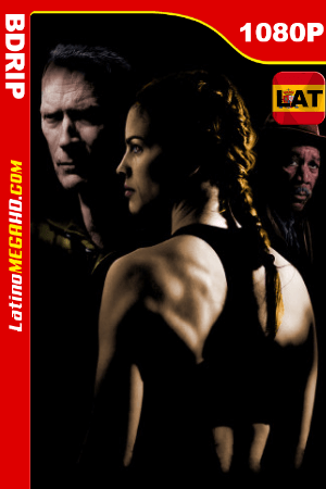 Million Dollar Baby (2004) Latino HD BDRIP 1080P ()