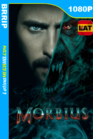 Morbius (2022) Latino HD BRRIP 1080P ()