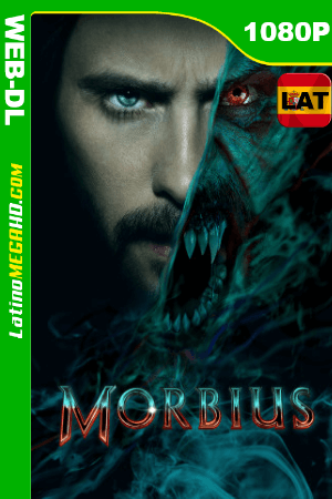 Morbius (2022) Latino HD HMAX WEB-DL 1080P ()