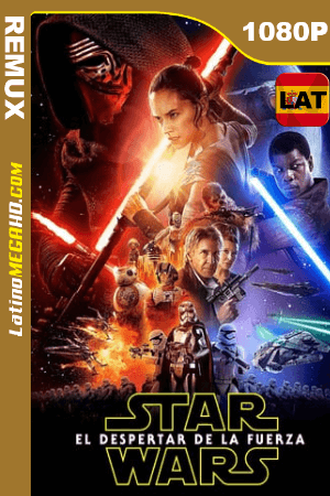Star Wars: El despertar de la Fuerza (2015) Latino HD BDRemux 1080P ()