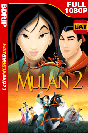 Mulán 2 (2004) Latino HD BDRIP 1080P ()