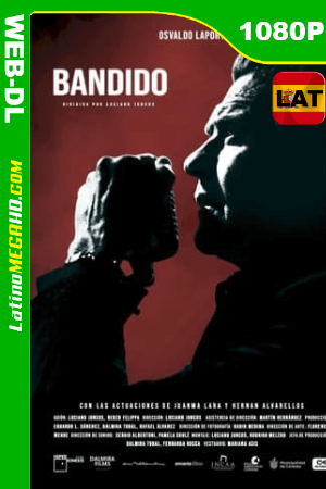 Bandido (2021) Latino HD WEB-DL 1080P ()