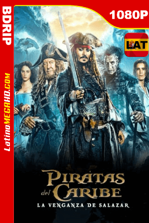 Piratas del Caribe: La venganza de Salazar (2017) Latino HD BDRIP 1080P ()