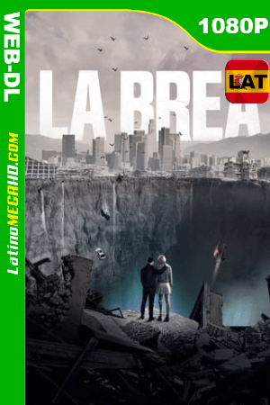 La Brea (Serie de TV) Temporada 1 (2021) Latino HD DTVGO WEB-DL 1080P ()