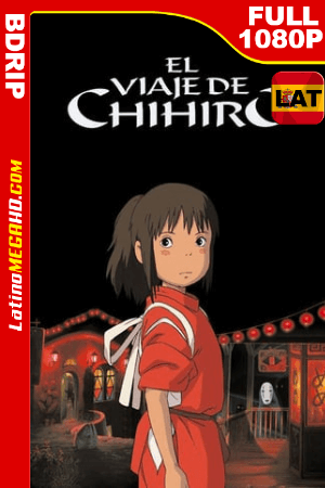 El viaje de Chihiro (2001) Latino HD BDRip FULL 1080P ()