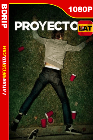 Proyecto X (2012) Theatrical Cut Latino HD BDRIP 1080P ()