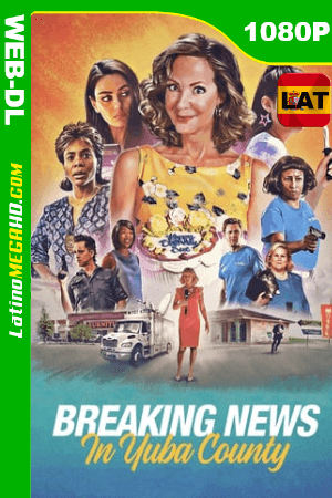 Ultimas Noticias en Yuba Country (2021) Latino HD AMZN WEB-DL 1080P ()