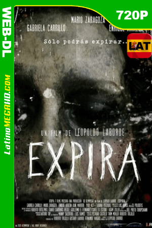 Expira (2020) Latino HD WEB-DL 720P ()