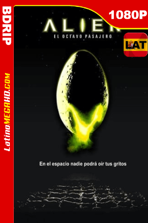 Alien, el 8° pasajero (1979) Latino HD BDRIP 1080P ()