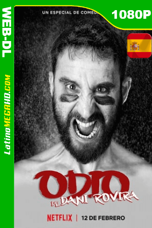 Odio, de Dani Rovira (2021) Español HD WEB-DL 1080P ()