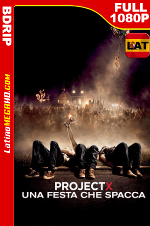 Proyecto X (V. Extendida) (2012) Latino Full HD BDRIP ()