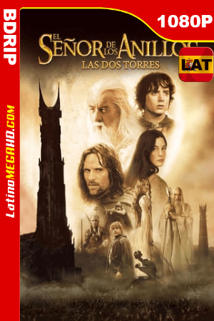 El señor de los anillos: Las dos torres (2002) Latino HD BDRIP 1080p ()