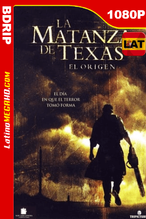 La matanza de Texas: El origen (2006) Latino HD BDRIP 1080P ()