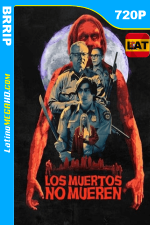 Los Muertos no Mueren (2019) Latino HD 720P ()