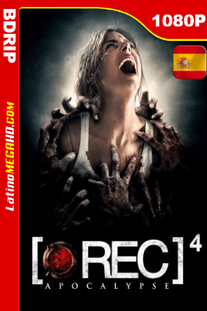 [REC] 4: Apocalipsis (2014) Español HD BDRip 1080p ()