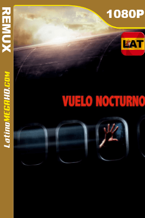 Vuelo nocturno (2005) Latino HD BDREMUX 1080P ()