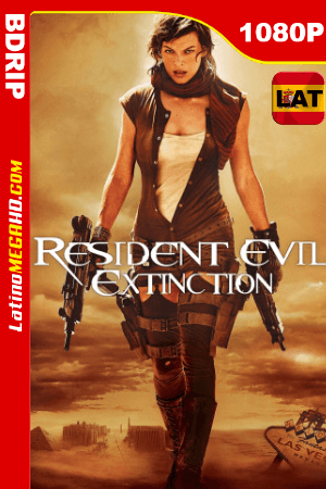 Resident Evil: Extinción (2007) Latino HD BDRIP 1080P - 2007