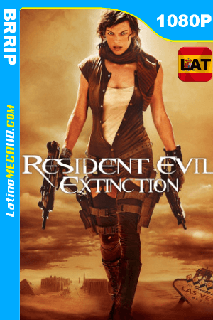 Resident Evil: Extinción (2007) Latino HD BRRIP 1080P ()
