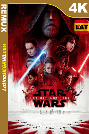 Star Wars: Los últimos Jedi (2017) Latino HDR Ultra HD BDRemux 2160P ()