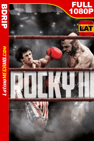 Rocky III (1982) Latino Full HD BDRIP 1080p ()