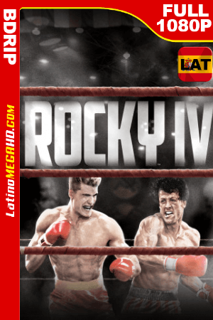 Rocky IV (1985) Latino Full HD BDRIP 1080p ()