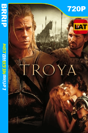Troya (2004) Latino HD BRRIP 720p ()