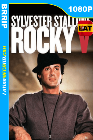 Rocky V (1990) Latino Full HD 1080p ()