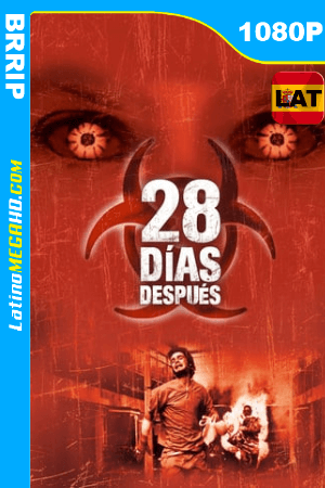 28 días después (2002) Latino HD BRRIP 1080P ()