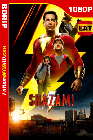 Shazam! (2019) Latino HD BDRIP 1080P - 2019