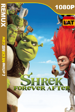 Shrek Para siempre (2010) Latino HD BDREMUX 1080P ()