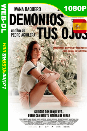 Demonios tus Ojos (2017) Español HD WEB-DL 1080P ()